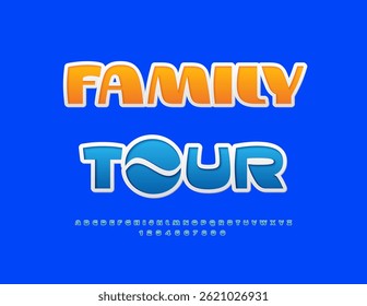 Vector Artistic Advertisement Family Tour. Elegant Blue Font. Digital Sticker Alphabet Letters and Numbers set.