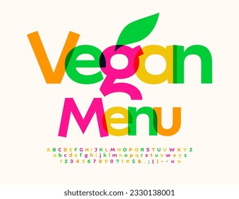 Vector artistic advertisement Vegan Menu. Creative colorful Font. Modern set of Alphabet Letters, Numbers and Symbols