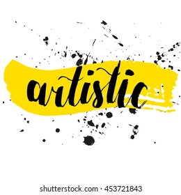 Vector artistic brush lettering composition. Colorful word artistic.  Hand drawing ink brush illustration 