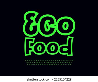 Vector artistic emblem Eco Food. Creative handwritten Font. Trendy bright Alphabet Letters and Numbers set