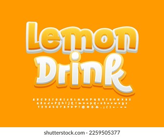 Vector artistic Emblem Lemon Drink. Modern handwritten Font. Creative Alphabet Letters, Numbers and Symbols set