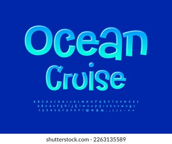 Vector artístico Emblem Ocean Cruise. Fuente brillante azul. Letras y números de alfabeto creativos