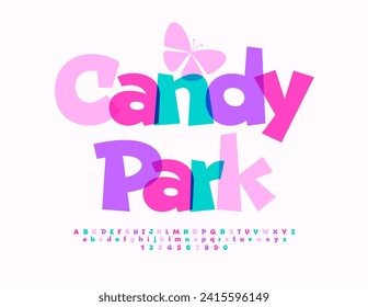 Vector artistic flyer Candy Park with decorative Butterfly. Colorful creative Font. Playful set of Alphabet Letters and Numbers