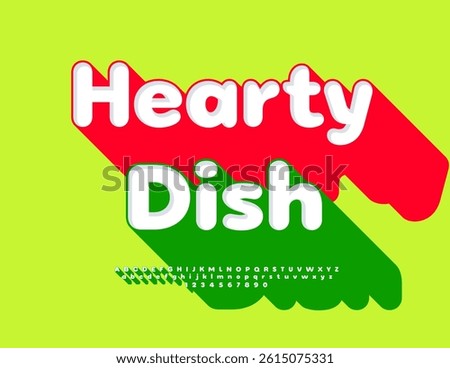 Vector Artistic flyer Hearty Dish. Bright Font with Green Shadow. Unique Round 3D Alphabet Letters and Numbers set.