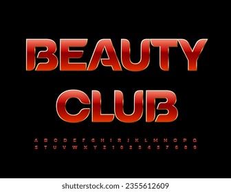 Vector artistic icon Beauty Club. Elegant Red Font. Chic Alphabet Letters and Numbers set