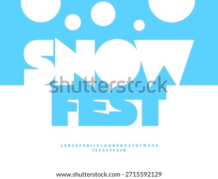 Vector Artistic invitation Snow Fest with White Snowballs. Big Geometric Font. Bold Blue Alphabet Letters and Numbers set. 