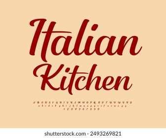 Vector artistic label Italian Kitchen. Stylish Cursive Font. Modern Alphabet Letters and Numbers set.