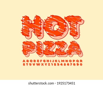 Vector Artistic Logo Hot Pizza. Pencil Drawn Font. Bright Creative Alphabet Letters And Numbers Set