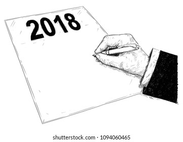Vector artistic pen and ink drawing illustration of hand in suit with ballpoint pen ready to write or sign document or paper with 2018 text.