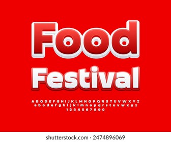 Vector artistic poster Food Festival. White and Red bright Font. Modern Alphabet Letters and Numbers set.