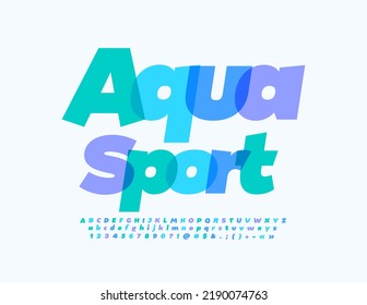 Vector artistic sign Aqua Sport. Blue watercolor Font. Creative set of Alphabet Letters, Numbers and Symbols