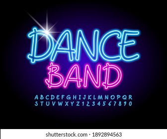 Vector artistic sign Dance Band. Glowing blue Font. Bright Neon Alphabet Letters and Numbers set