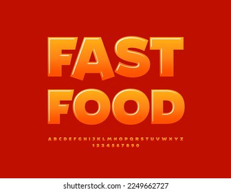 Vector artistic Sign Fast Food. Orange Glossy Font. Creative Alphabet Letters and Numbers