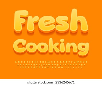 Vector artistic Sign Fresh Cooking, Cute yellow 3D Font. Modern Alphabet Letters and Numbers set