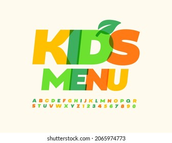 Vector Artistic Template Kids Menu With Decorative Leaf. Childish Style Font. Creative Alphabet Letters And Numbers Set