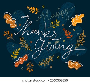 Vector artwork with the inscription  Happy Thanks Giving Day.