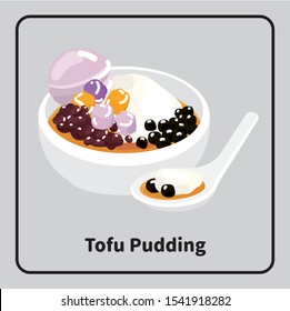 Vector asia traditional food sweet dessert, douhua, tofu pudding, red beans, tapioca balls, taro balls and taro ice cream.