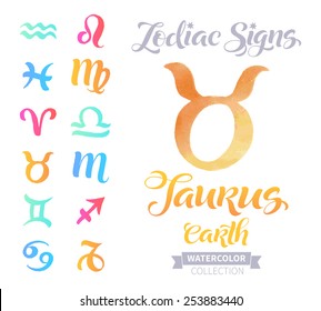 Vector astrology illustrations of the zodiac signs with watercolor elements. Calligraphic inscription: Taurus, Earth