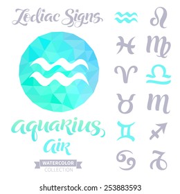 Vector astrology illustrations of the zodiac signs with geometric elements. Calligraphic inscription: Aquarius, Air
