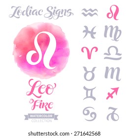 Vector astrology illustrations of the zodiac signs with watercolor elements. Calligraphic inscription: Leo, Fire