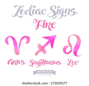 Vector astrology illustrations of the zodiac signs with watercolor texture. Calligraphic inscription, Fire: Aries, Sagittarius, Leo