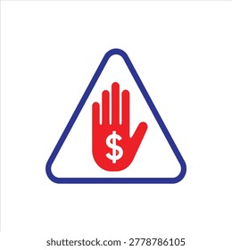 Vector of attention sign and hand stop gesture with dollar currency. Symbol of anti-corruption. Icon of stop