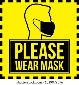 Vector attention sign, please wear mask avoid covid-19 virus black color on yellow background. warning or caution sign.