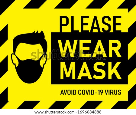 Vector attention sign, please wear mask avoid covid-19 virus black color on yellow background. warning or caution sign. Foto stock © 
