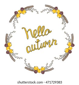 Vector autumn apple wreath on a white background. Autumn wreath. "Hello autumn" card. For season design, announcements, postcards, posters.