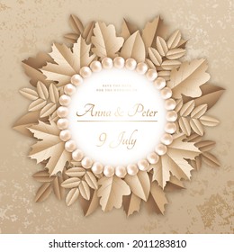 Vector Autumn Beige Pearlescent Wedding Invitation. Gold Text. White Circle. Round Beige Pearl Necklace. Maple, Oak, Rowan Leaves. Bridal Banner.