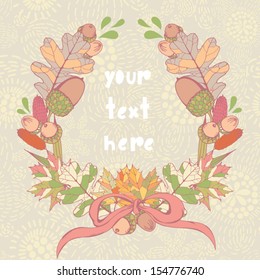 Vector autumn colorful wreath with beautiful bright leaves and acorns. Bright illustration, can be used as greeting card, invitation card for birthday and other holiday and cute autumn background.