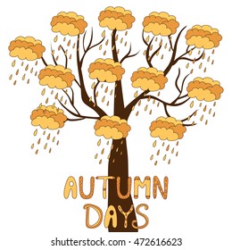 Vector "Autumn days" with rainy tree. Tree vector. Rain drops. Hello autumn