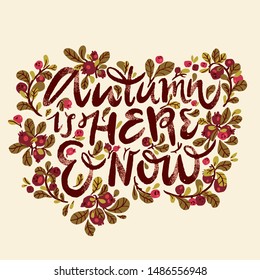 Vector autumn floral set with cranberries. Colorful collection with leaves and berries. Autumn floral clipart.handwritten letters. Vector illustration.