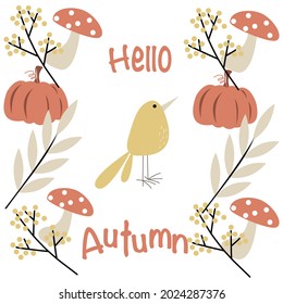 Vector autumn greeting card with autumn leaves, bird, pumpkin and text Hello Autumn on white background