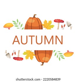 Vector autumn illustration with pumpkin, mushrooms and leaves. Suitable for postcards, posters, advertisements.