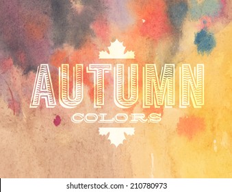 Vector autumn label colorful watercolor background