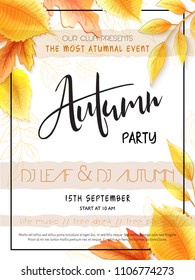 Vector autumn party poster with hand drawn lettering, yellow autumn leaves, doodle branches.