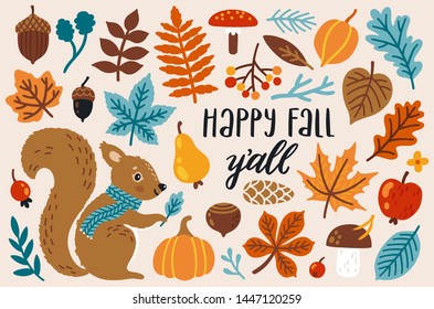 Vector autumn set with bright falling leaves, smiling squirrel and hand written text "Happy fall y'all". Collection of scrapbooking elements for harvest party. Icon set with cartoon character.