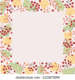 Vector autumn square frame of bright colored leaves and berries of barberry and rowan on a light background drawn by hand. Seasonal natural illustration