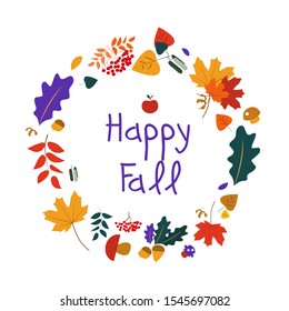 Vector autumn wreath with falling leaves, apple, rowan, fall floral elements and hand written quote "Happy Fall". Bright round frame made from hand drawn botanical elements. Isolated on white