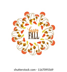 Vector Autumn wreath with mushrooms, acorn and  leaves on white background.Happy Fall. Perfect for holiday invitations and greeting cards