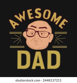 Vector Awesome dad artwork design