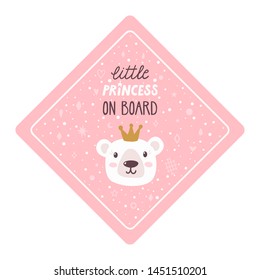 Señal de Bebé vector a bordo con un oso polar lindo. Plantilla de adhesivo de parachoques con personaje de caricatura y texto "princesa a bordo". Etiqueta de Camión para ventana con animal. Diseño infantil.Niña bebé.