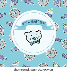 Vector baby shower greeting card. Text It's a Baby boy. Little kittens, donuts, cupcakes, ice cream, candy. Stickers.