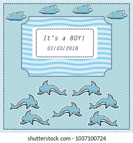 Vector baby shower greeting card. Text It's a  boy. Sea, dolphins, waves. Stickers.