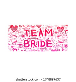 Fiesta de bachillerato vectorial. Estilo de doodle de texto de la novia del equipo. Tarjeta escrita a mano para ducha nupcial o fiesta de Hen. Diseño de bodas.