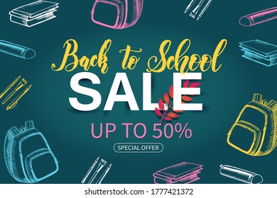 Vector Back to school banner sale. Background with Hand drawn engraving objects in sketch style. Special Offer, up to 50%. flyer, brochure. Lettering. Advertising