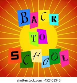 Vector Back To School from Color Paper over retro Orange Rays background. Different words cut out from paper. Bright Background for your school projects and designs.