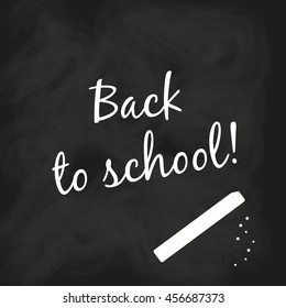 Vector back to school concept in flat style. Rolling in the chalk and the words back to school on the black board background