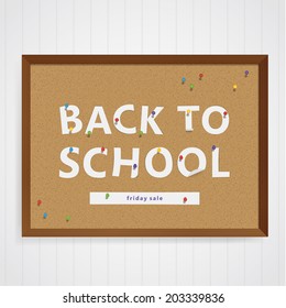 Vector Back To School Illustration. Semi-real Corkboard With Paper-crafted Letters. Thematic Vector Illustration For Back To School Promotion.